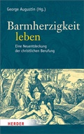Cover: Barmherzigkeit leben - Verlag Herder