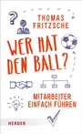 Cover: Wer hat den Ball? - Verlag Herder