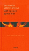Cover: Gibt es einen guten Tod? - Echter