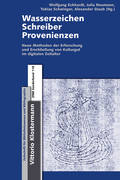 Cover: Wasserzeichen - Schreiber - Provenienzen - Vittorio Klostermann Verlag