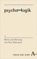 Cover: Werk und Wirkung von Paul Matussek - Karl Alber Verlag