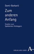 Cover: Zum anderen Anfang - Karl Alber Verlag