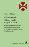 Cover: "Kein Mensch hat das Recht zu gehorchen" - Karl Alber Verlag