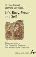 Cover: Life, Body, Person and Self - Karl Alber Verlag