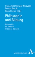 Cover: Philosophie und Bildung - Karl Alber Verlag