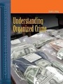 Cover: Understanding Organized Crime - Jones and Bartlett Publishers, Inc