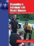 Cover: Responding to Individuals with Mental Illnesses - Jones and Bartlett Publishers, Inc