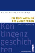Cover: Die Ungewissheit des Zuk&uuml;nftigen - Campus