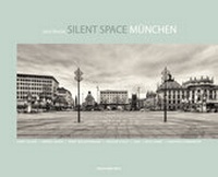 Enlarge image Cover: Silent Space - Verlag Anton Pustet Salzburg