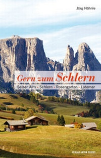 Abbildung von: Gern zum Schlern - Verlag Anton Pustet Salzburg