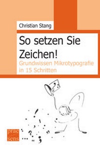 Enlarge image Cover: So setzen Sie Zeichen! - Praesens Verlag
