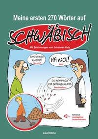 Abbildung von: Meine ersten 270 Wörter auf Schwäbisch - Anaconda Verlag