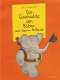 Cover: Die Geschichte von Babar, dem kleinen Elefanten - Anaconda Verlag