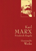 Bild: Karl Marx/Friedrich Engels, Gesammelte Werke - Anaconda Verlag