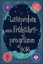 Cover: Ueberreuter Lesebuch Kinder- und Jugendbuch Frühjahr 2016 - Ueberreuter
