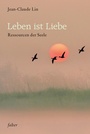 Cover: Leben ist Liebe - Freies Geistesleben