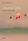 Cover: Leben ist Liebe - Freies Geistesleben