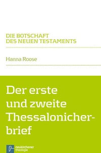 Abbildung von: Der erste und zweite Thessalonicherbrief - Vandenhoeck & Ruprecht