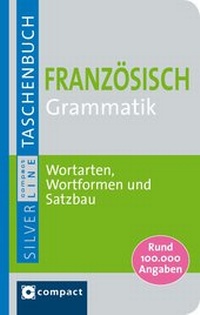Enlarge image Cover: Französisch Grammatik. Compact SilverLine - Circon Verlag GmbH