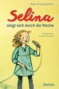 Cover: Selina singt sich durch die Woche - Obelisk Verlag ein Imprint der Verlagsanstalt Tyrolia Gesellschaft m. b. H.