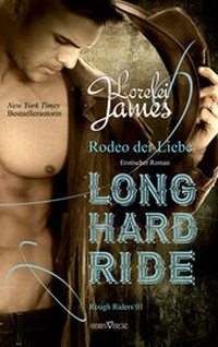Enlarge image Cover: Long Hard Ride - Rodeo der Liebe - Sieben-Verlag