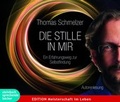 Cover: Die Stille in mir - steinbach sprechende b&uuml;cher