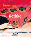 Cover: Susemuse auf dem Weg zu Rothko - E. A. Seemann Verlag