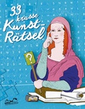 Cover: 33 krasse Kunstr&auml;tsel - E. A. Seemann Verlag
