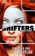 Cover: SHIFTERS - Radikal b&ouml;se - Festa Verlag