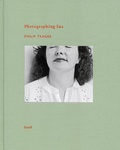 Cover: Photographing Ina - Steidl