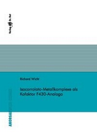 Bild: Isocorrolato-Metallkomplexe als Kofaktor F430-Analoga - Dr. Hut