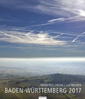 Cover: Baden-W&uuml;rttemberg 2017 - Oertel u. Sp&ouml;rer