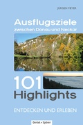 Cover: Ausflugsziele zwischen Donau und Neckar - Oertel u. Sp&ouml;rer