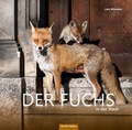 Cover: Der Fuchs in der Stadt - Oertel u. Sp&ouml;rer