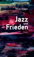 Cover: Jazz und Frieden - Verlag Wortreich