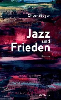 Enlarge image Cover: Jazz und Frieden - Verlag Wortreich