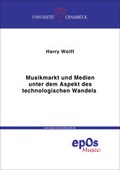 Cover: Musikmarkt und Medien unter dem Aspekt des technologischen Wandels - epOS-Verlag