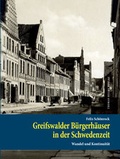 Cover: Greifswalder B&uuml;rgerh&auml;user in der Schwedenzeit - Helms, Th