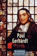 Cover: Paul Gerhardt - BuchVerlag Leipzig