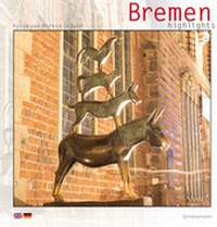 Abbildung von: Bremen - Highlights - Carl Ed. Schünemann