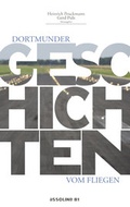 Cover: Dortmunder Geschichten vom Fliegen - assoverlag