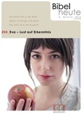 Cover: Bibel heute / Eva - Lust auf Erkenntnis - Katholisches Bibelwerk e.V.
