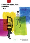 Cover: Bildungsbericht Bayern 2015 - Kastner