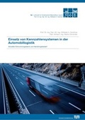 Cover: Einsatz von Kennzahlensystemen in der Automobillogistik - Lehrstuhl f&uuml;r F&ouml;rdertechnik Materialflu&szlig; Logistik (fml) TU M&uuml;nchen