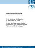 Cover: Einsatz der Augmented-Reality-Technologie zur Unterst&uuml;tzung des Fahrers von Flurf&ouml;rderzeugen - Lehrstuhl f&uuml;r F&ouml;rdertechnik Materialflu&szlig; Logistik (fml) TU M&uuml;nchen