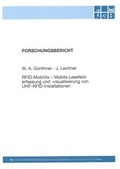 Cover: RFID-MobiVis - Mobile Lesefelderfassung und -visualisierung von UHF-RFID-Installationen - Lehrstuhl f&uuml;r F&ouml;rdertechnik Materialflu&szlig; Logistik (fml) TU M&uuml;nchen