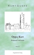 Cover: Oppa Kurt - Pottpoesie und mehr - Engelsdorfer Verlag