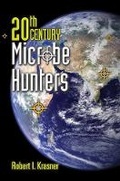 Cover: 20th Century Microbe Hunters - Jones and Bartlett Publishers, Inc