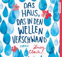 Abbildung von: Das Haus, das in den Wellen verschwand - Audio Media Verlag