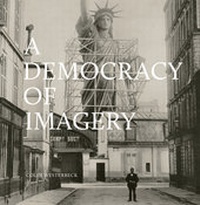 Enlarge image Cover: A Democracy of Imagery - Steidl
